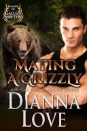 Macintosh HD:Users:DiannaSnell:Dropbox:2016 Books - Covers:01_Gallize covers:02_Mating a Grizzly:DiannaLove_MatingAGrizzly_800px.jpg