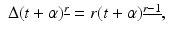 
$$\displaystyle\begin{array}{rcl} \Delta (t+\alpha )^{\underline{r}} = r(t+\alpha )^{\underline{r-1}},& &{}\end{array}$$
