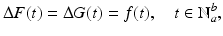 
$$\displaystyle{\Delta F(t) = \Delta G(t) = f(t),\quad t \in \mathbb{N}_{a}^{b},}$$
