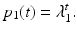 
$$\displaystyle{p_{1}(t) =\lambda _{ 1}^{t}.}$$
