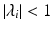 
$$\vert \lambda _{i}\vert < 1$$
