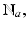 
$$\mathbb{N}_{a},$$
