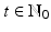 
$$t \in \mathbb{N}_{0}$$
