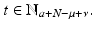 
$$t \in \mathbb{N}_{a+N-\mu +\nu }.$$
