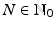 
$$N \in \mathbb{N}_{0}$$
