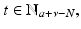 
$$t \in \mathbb{N}_{a+\nu -N},$$
