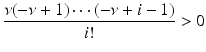 
$$\displaystyle{\frac{\nu (-\nu + 1)\cdots (-\nu + i - 1)} {i!} > 0}$$
