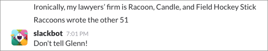 **Figure 131:** Raccoons and I have a close association. It may have to do with me not always staying on topic.