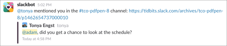 **Figure 125:** After Tonya clicked “send them a link to your message,” this alert appeared in Adam’s Slackbot conversation. When Adam clicked the link, he joined the channel.