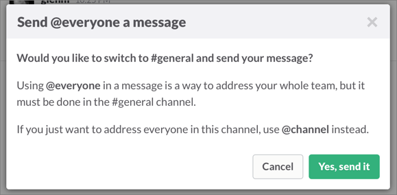 **Figure 140:** Slack warns you if you try to use `@everyone` anywhere but in the `#general` channel.