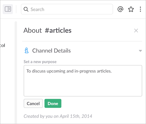 **Figure 100:** Open the Channel Details pane to set the channel purpose.