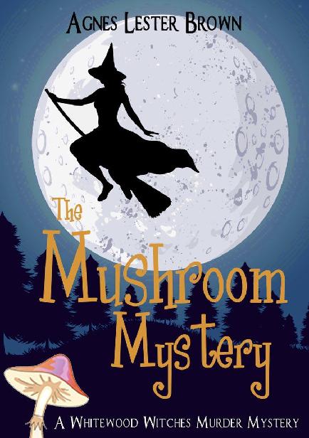 The Mushroom Mystery