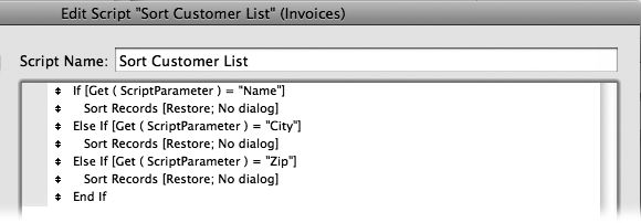 Your finished sort script should look like this example. It has three branches (one for each of the possible sort orders). Now you need to add buttons on the Customers layout to run this script.