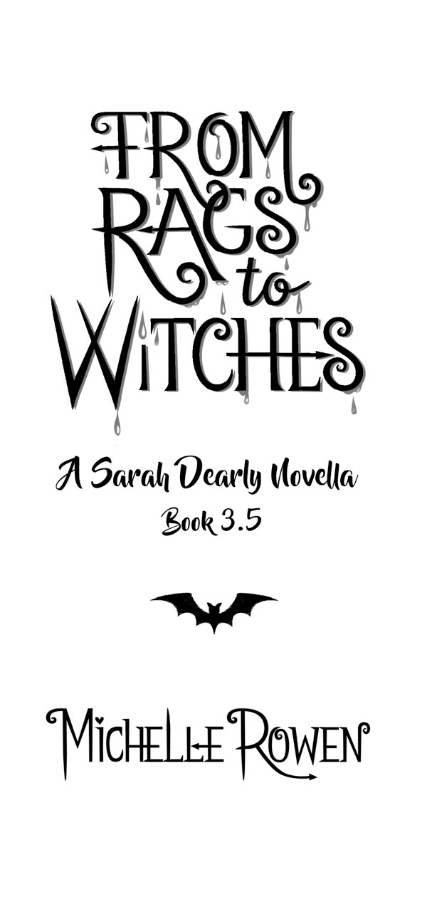 Rags to Witches by Michelle Rowen