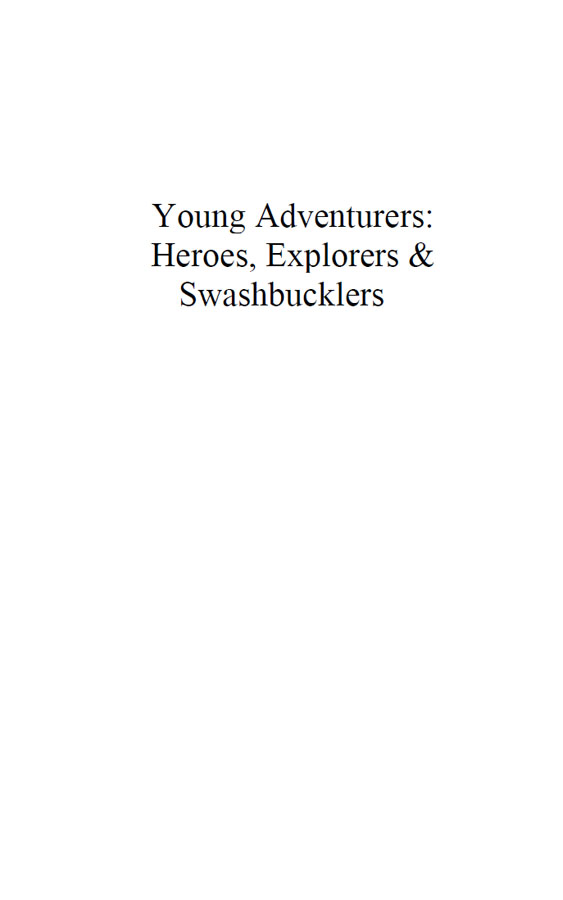 Half Title of Young Adventurers: Heroes, Explorers & Swashbucklers