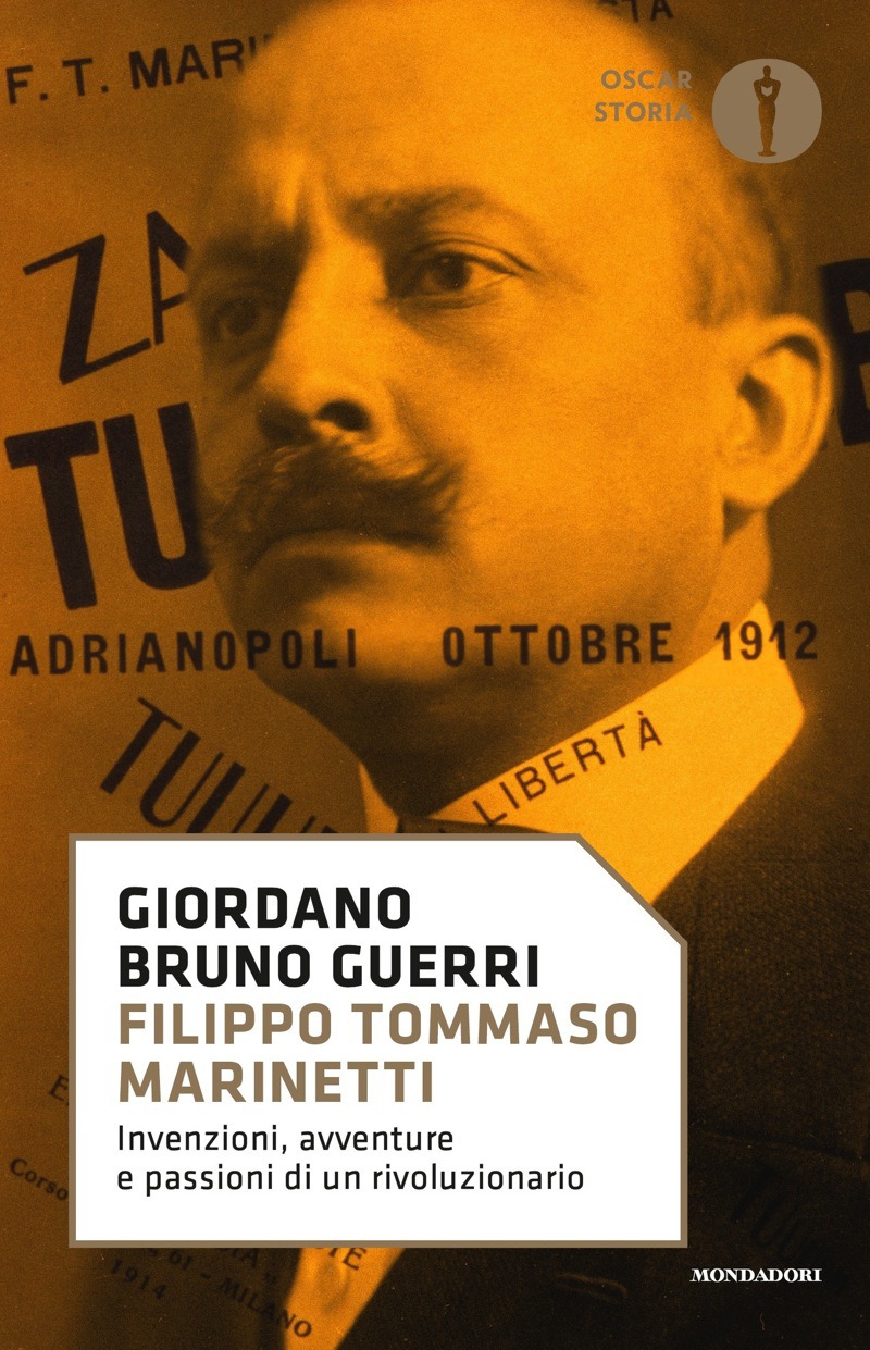 Copertina. «Filippo Tommaso Marinetti» di Bruno Guerri Giordano