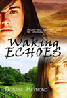 Cover art for Waking Echoes by Donaya Haymond