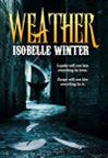 Cover art for Weather by Isobelle Winter.