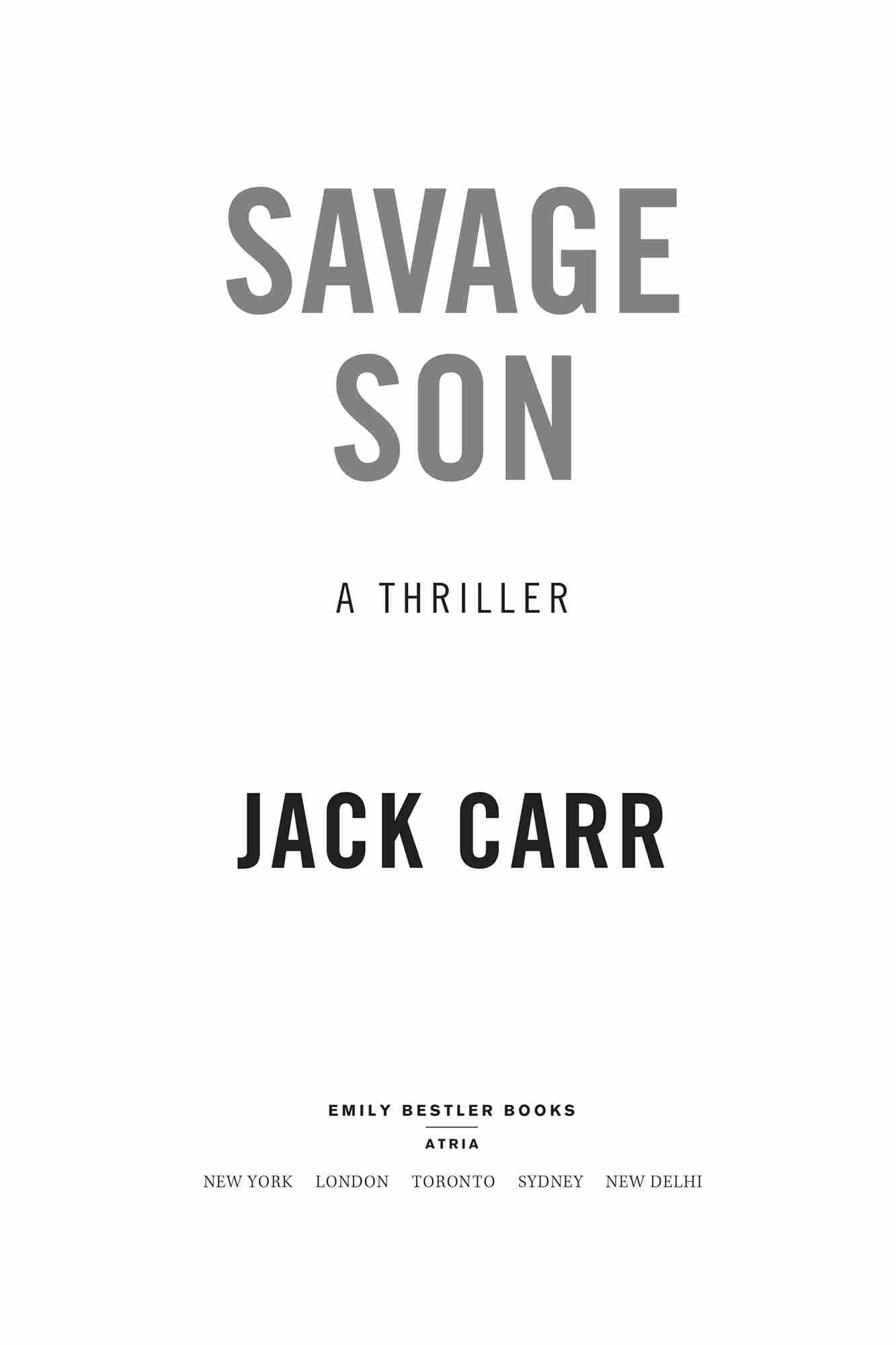 Savage Son by Jack Carr, Emily Bestler Books