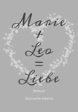 Cover Marie+Leo=Liebe 72 dpi sw.jpg