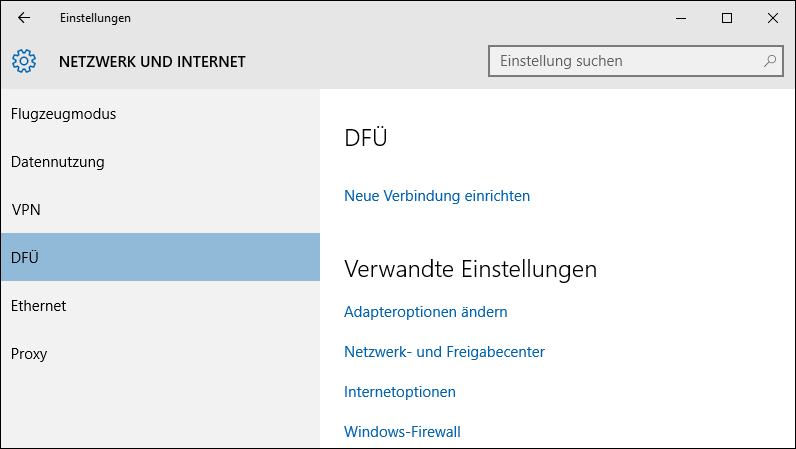 Der Bereich »DFÜ« im Windows-10-Einstellungsdialog »Netzwerk und Internet«