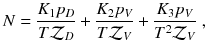 
$$\displaystyle{ N = \frac{K_{1}p_{D}} {T\mathcal{Z}_{D}} + \frac{K_{2}p_{V }} {T\mathcal{Z}_{V }} + \frac{K_{3}p_{V }} {T^{2}\mathcal{Z}_{V }}\;, }$$
