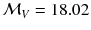 
$$\mathcal{M}_{V } = 18.02$$
