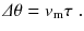 
$$\displaystyle{ \varDelta \theta = v_{\mathrm{m}}\tau \;. }$$
