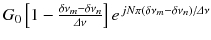 
$$G_{0}\left [1 -\frac{\delta \nu _{m} -\delta \nu _{n}} {\varDelta \nu } \right ]e^{\,jN\pi (\delta \nu _{m}-\delta \nu _{n})/\varDelta \nu }$$
