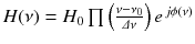 
$$H(\nu ) = H_{0}\prod \left (\frac{\nu -\nu _{0}} {\varDelta \nu } \right )e^{\,j\phi (\nu )}$$
