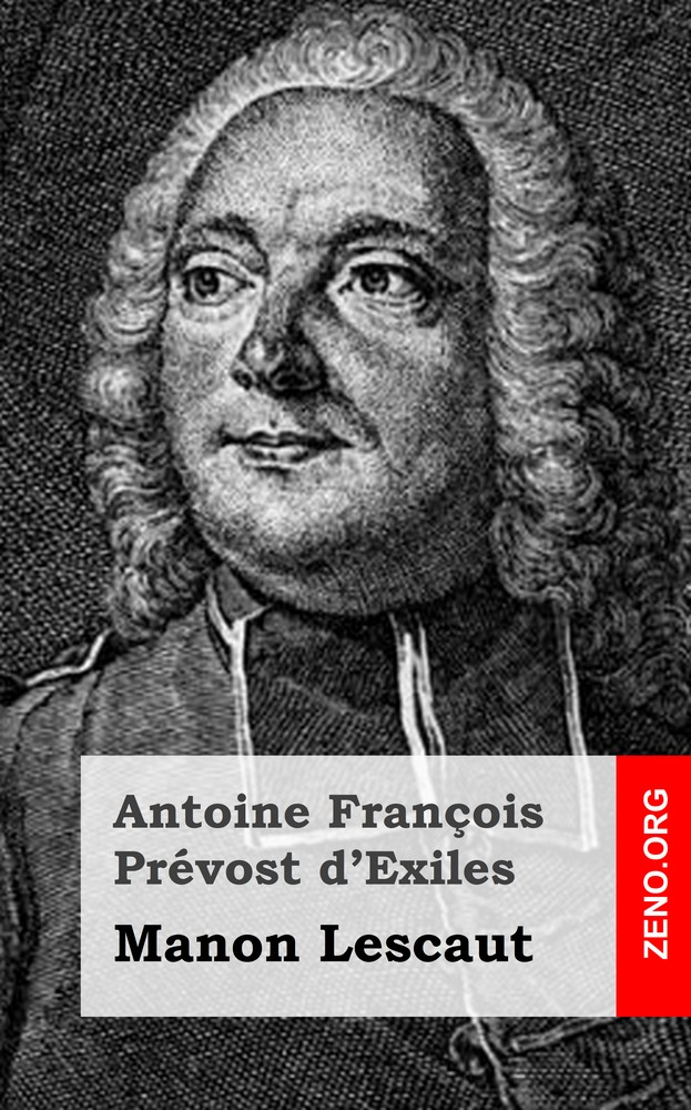 Antoine François Prévost d'Exiles: Manon Lescaut