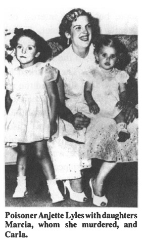 Poisoner Anjette Lyles with daughters Marcia, whom she murdered, and Carla.