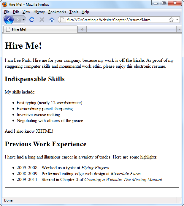 Featuring more headings, lists, and a horizontal line, this HTML document adds a little more style to the résumé.