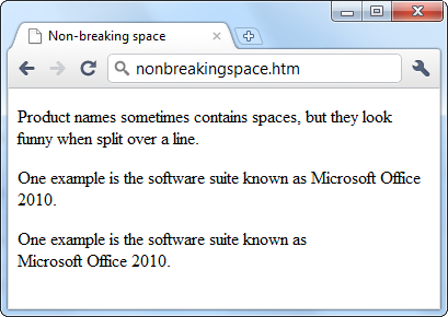 Paragraphs 2 and 3 in this figure show how the &nbsp; code affects line breaks. Paragraph 3 is actually coded as Microsoft&nbsp;Office&nbsp;2010. As a result, the browser won’t split this term.