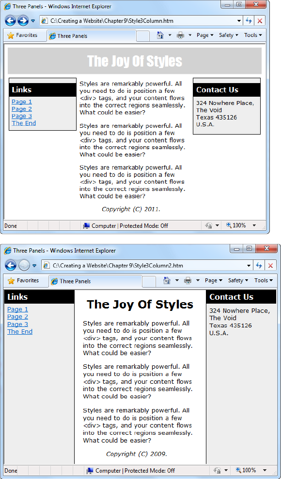 Top: This page uses a three-panel style sheet layout, with a few more refinements (like fine-tuned borders, fonts, and background colors).Bottom: A variation of the same design sets the height of the side panels to 100 percent, so they always fill up a browser window.