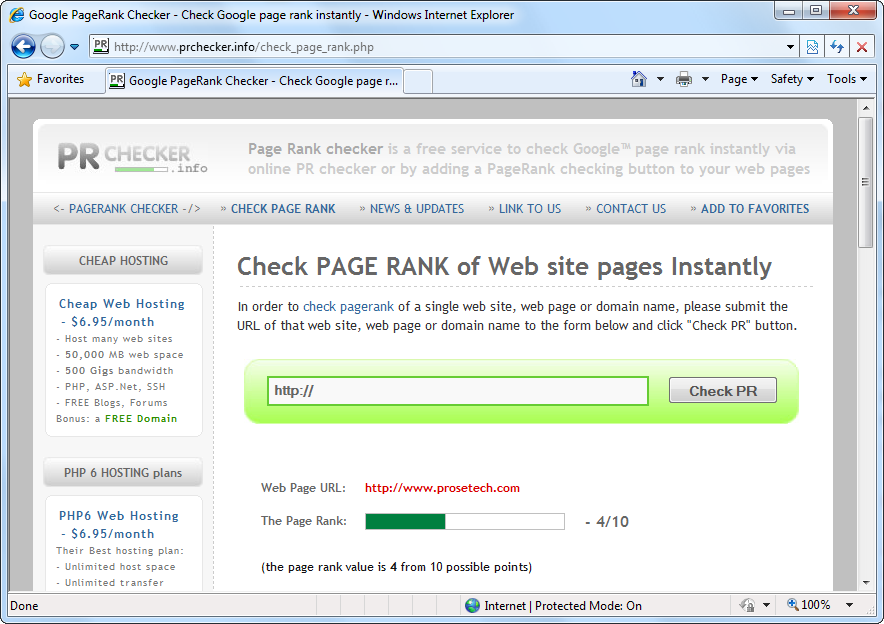 Use www.prchecker.info (or search Google for a different PageRank checker) to quickly rank any website. Here, it reports that www.prosetech.com scores a middle-of-the-road 4 out of 10.