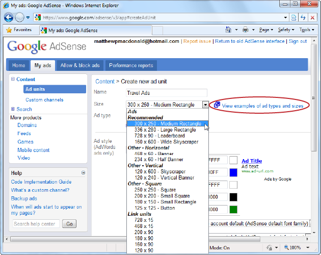 Google AdSense has layout options for virtually any website. This example uses a 300 x 250-pixel rectangle, which holds four ads, one on top of the other. Of course, the only way you’ll know how many ads fit in a layout is by clicking “View examples of ad types and sizes” (circled) to see Google’s samples.