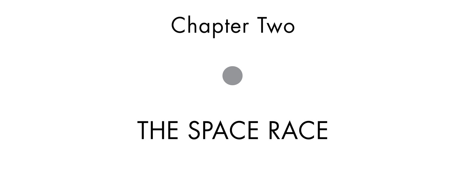 Chapter Two The Space Race