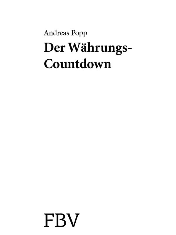 Andreas Popp – Der Währungs-Countdown – FBV