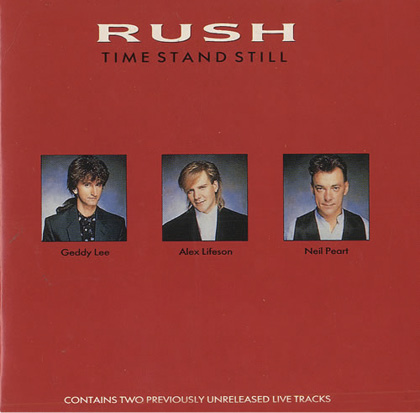 The sleeve for the single 'Time Stand Still.' From left to right, the album features Geddy, Alex, and Neil's portraits in the middle of the sleeve.