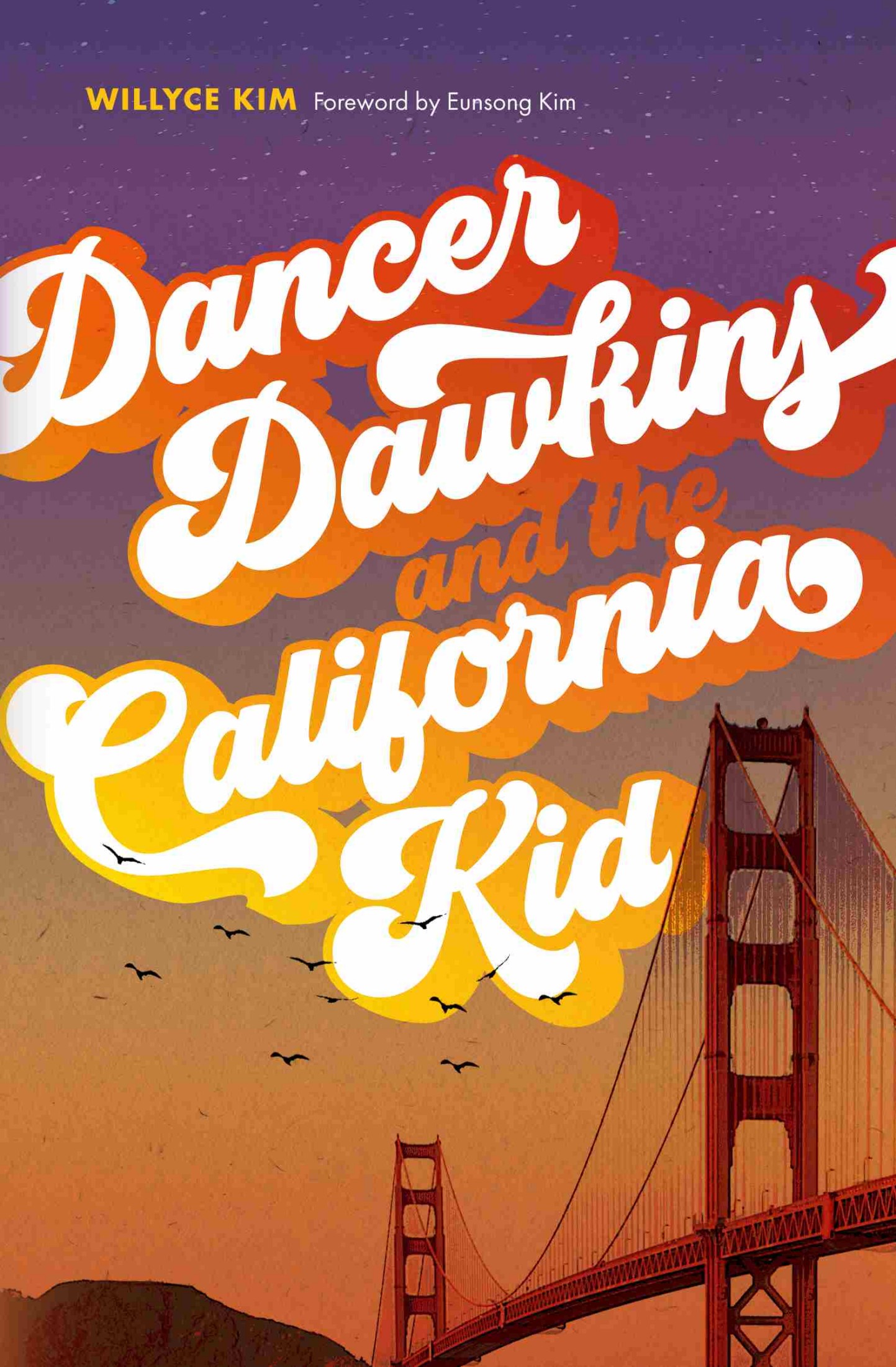 Cover: Dancer Dawkins and the California Kid by Willyce Kim