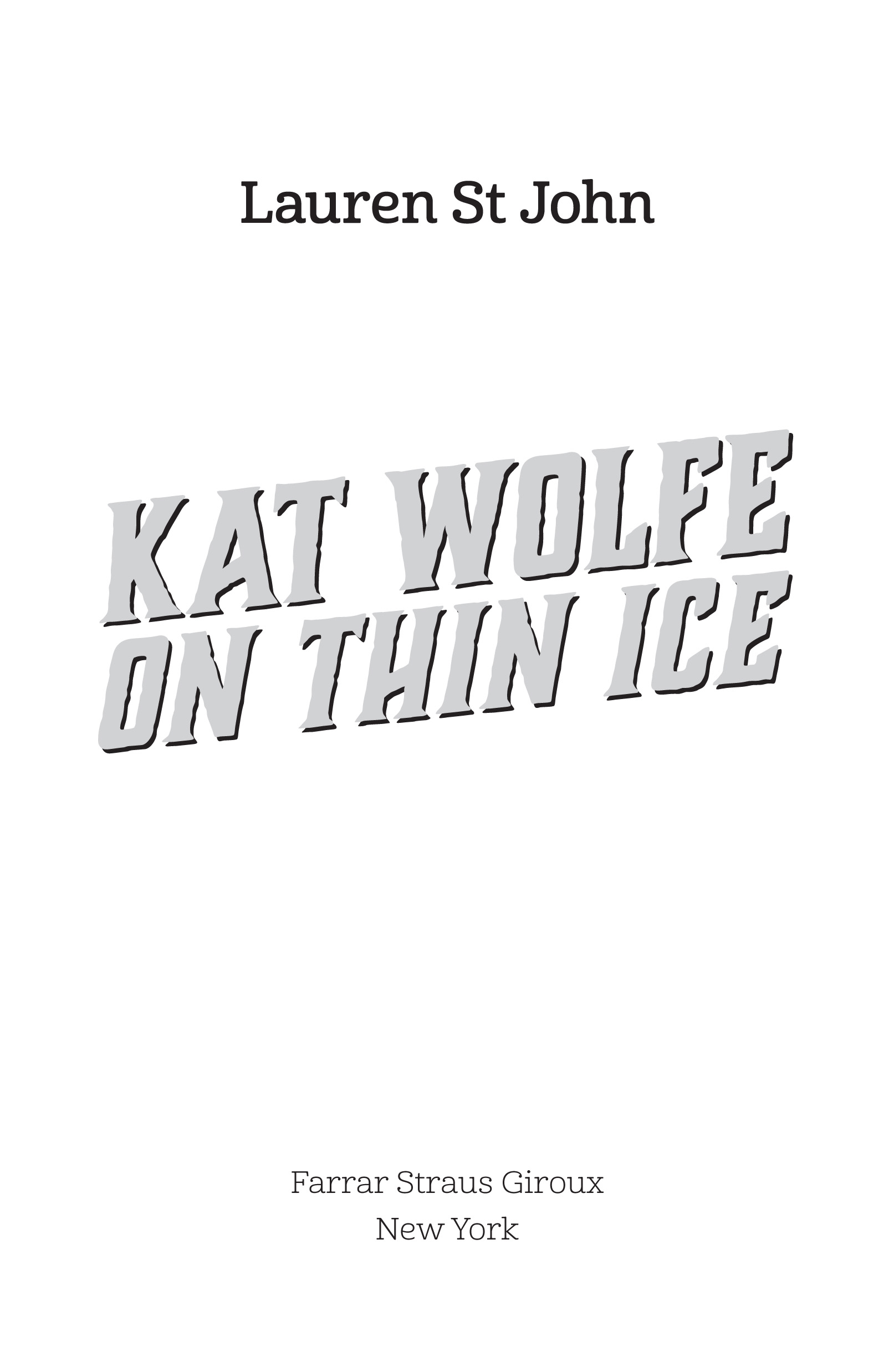 Kat Wolfe on Thin Ice by Lauren St John