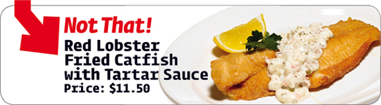 Red Lobster Fried Catfish with Tartar Sauce Price: $11.50