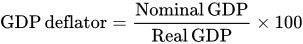 GDP deflator equals Nominal GDP divided by Real GDP multiplication 100