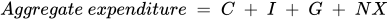 cap a times g times g times r times e times g times a times t times e e times x times p times e times n times d times i times t times u times r times e equals cap c plus cap i plus cap g plus cap n times cap x