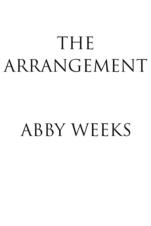 The Arrangement by Abby Weeks