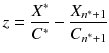 
$$ z=\frac{X^*}{C^*}-\frac{X_{n^*+1}}{C_{n^*+1}} $$
