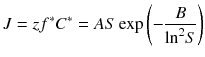 
$$ J=zf^*C^*=AS \exp \left(-\frac{B}{{ \ln}^2S}\right) $$
