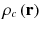 
$$\rho _{c}\left (\mathbf{r}\right )$$
