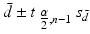 
$$\bar{d} \pm t_{\mbox{ $ \frac{\alpha }{ 2} $},n-1}\,s_{\bar{d}}$$
